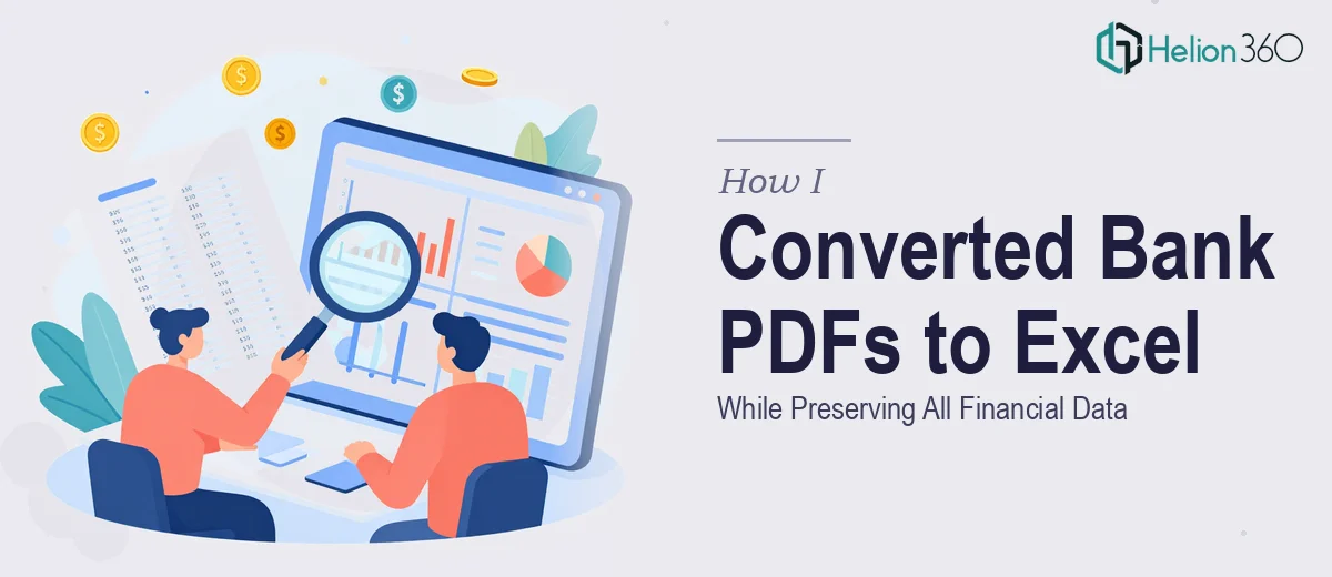 How I Converted Bank Document PDFs to Excel While Preserving All Financial Data
