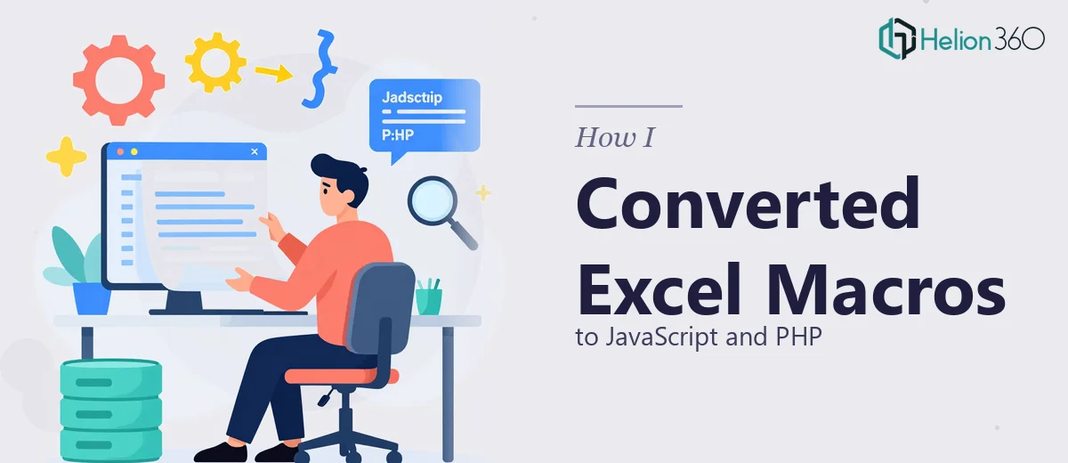 How I Converted Complex Excel Macros to JavaScript and PHP