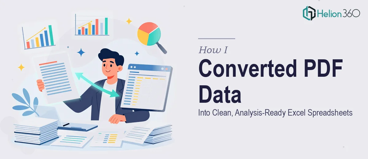 How I Converted Complex PDF Data Into Clean, Analysis-Ready Excel Spreadsheets