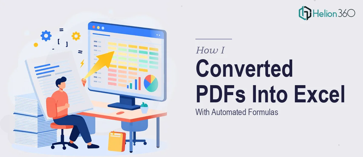 How I Converted Complex PDFs Into Functional Excel Spreadsheets With Automated Formulas