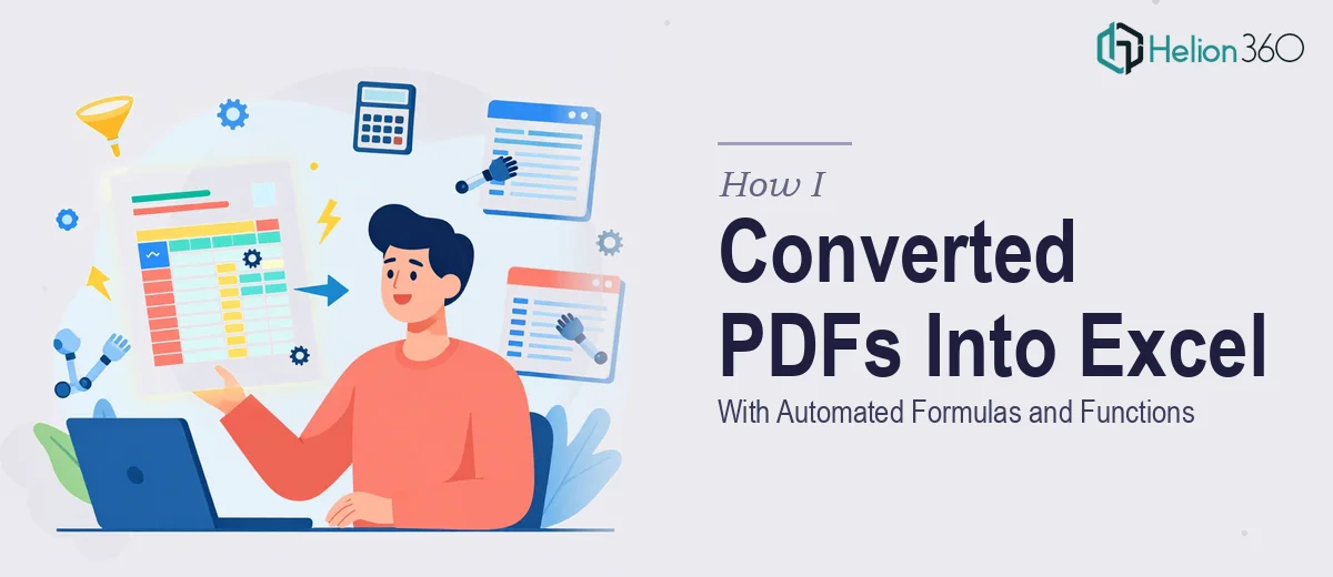 How I Converted Complex PDFs Into Functional Excel Spreadsheets With Automated Formulas