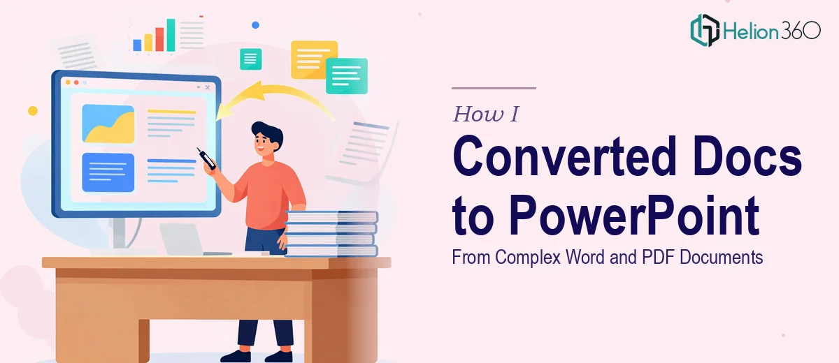 How I Converted Complex Word and PDF Documents Into Professional PowerPoint Presentations