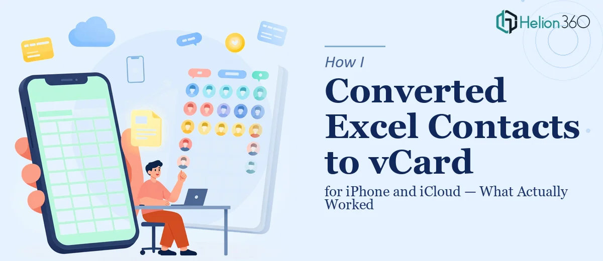 How I Converted Excel Contacts to vCard for iPhone and iCloud (And What Actually Worked)