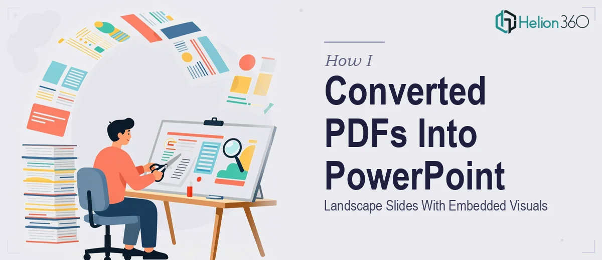 How I Converted Multi-Page PDFs Into Landscape PowerPoint Presentations With Embedded Visuals