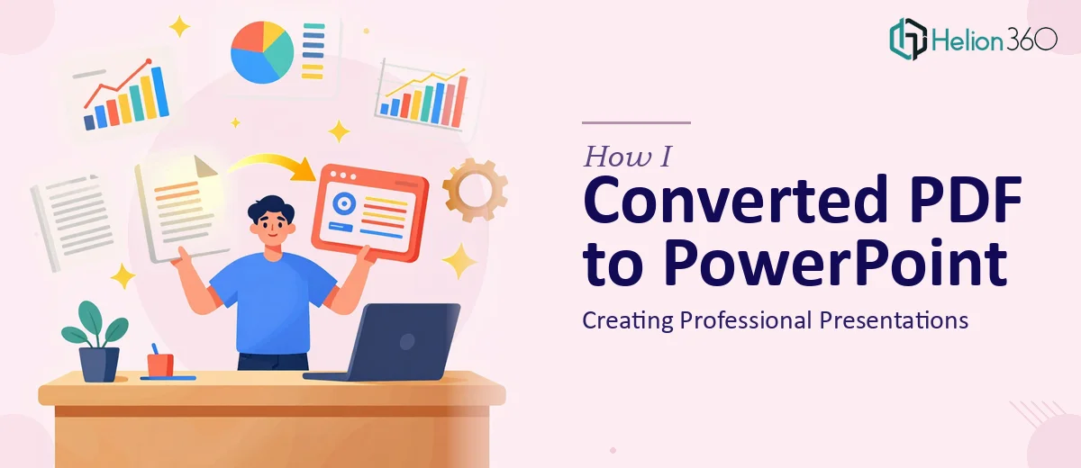 How I Converted PDF Documents Into Professional PowerPoint Presentations