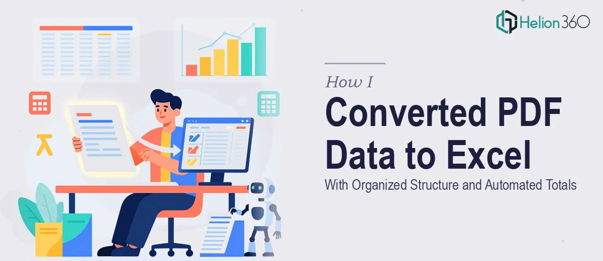 How I Converted Raw PDF Data Into an Organized Excel Spreadsheet With Automated Totals