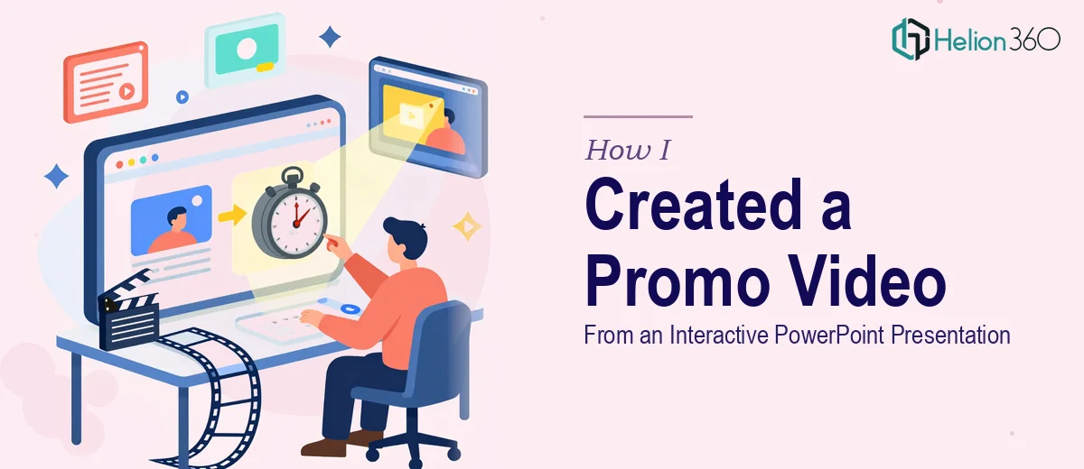 How I Created a 30-Second Promotional Video From an Interactive PowerPoint Presentation