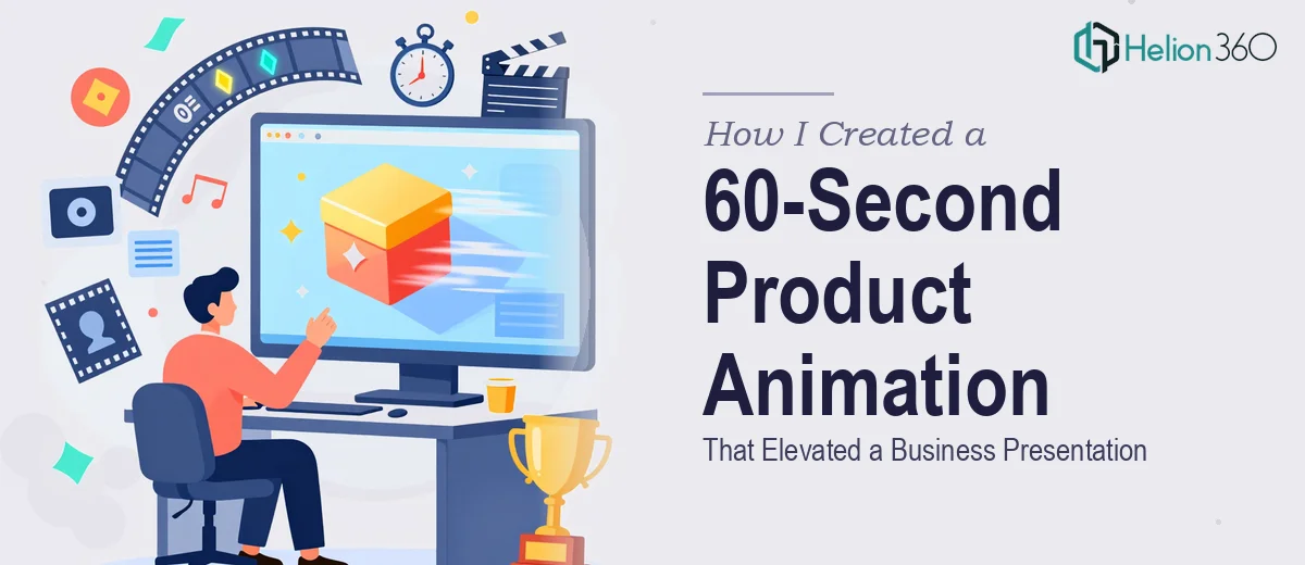 How I Created a 60-Second Product Animation That Elevated a Business Presentation