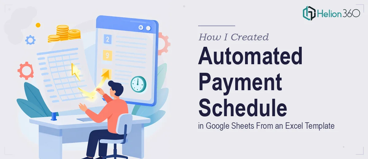 How I Created a Automated Payment Schedule in Google Sheets From an Excel Template