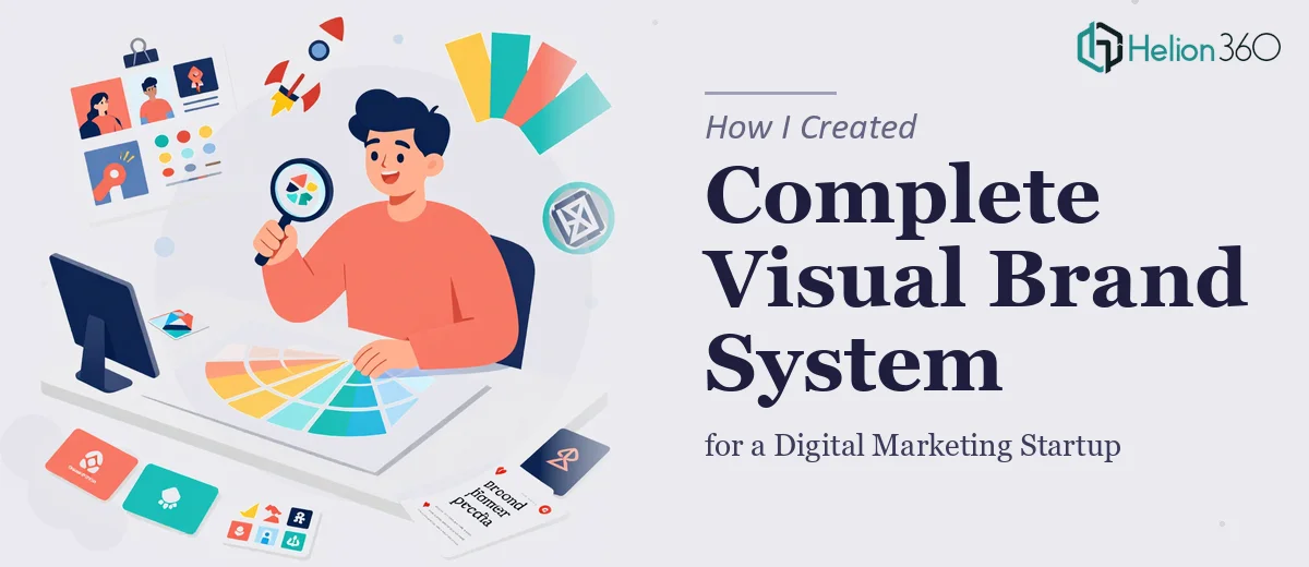 How I Created a Complete Visual Brand System for a Digital Marketing Startup