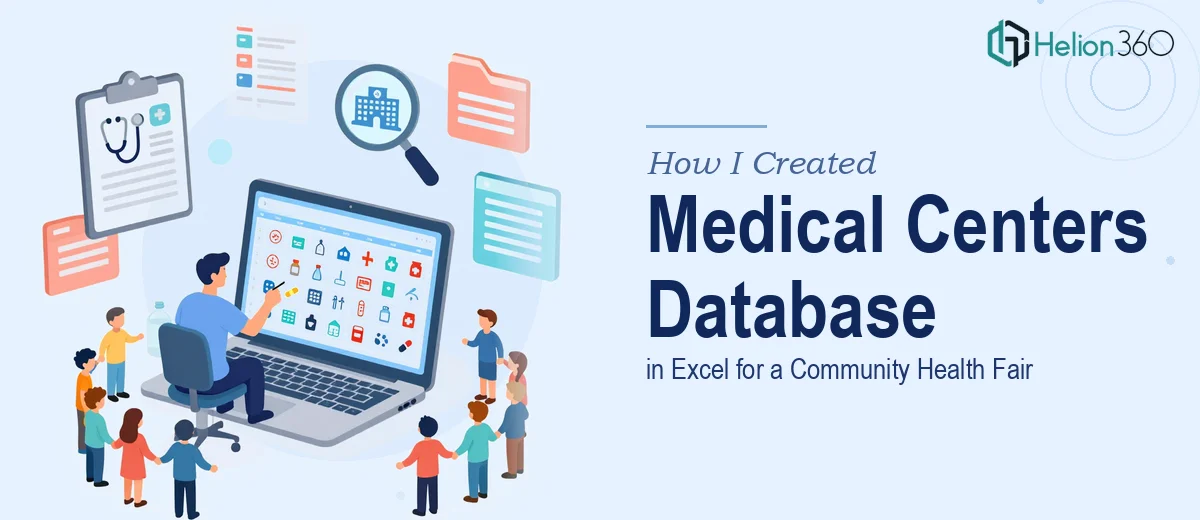 How I Created a Comprehensive Medical Centers Database in Excel for a Community Health Fair