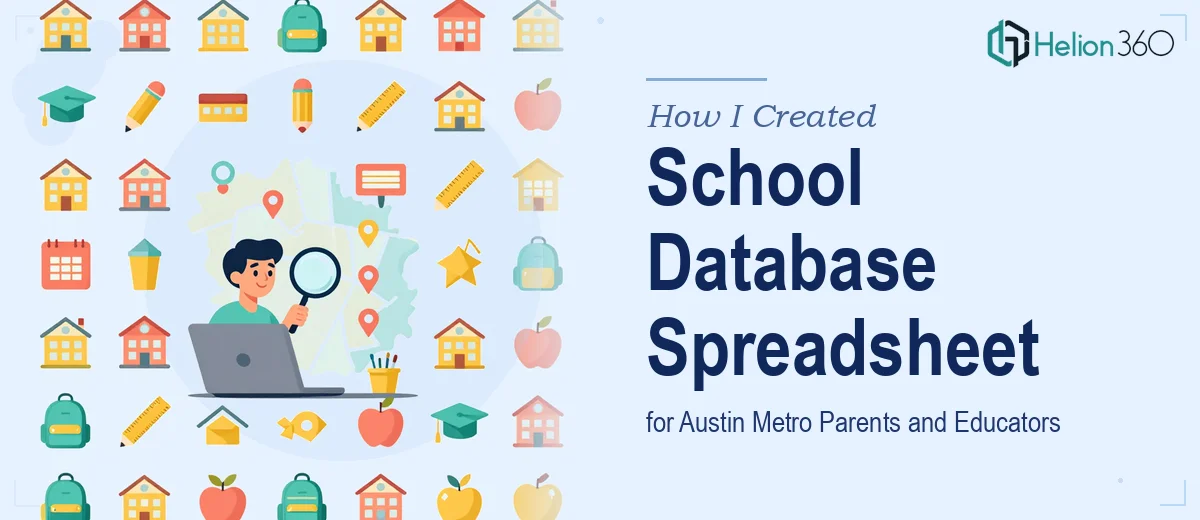 How I Created a Comprehensive School Database Spreadsheet for Austin Metro Parents and Educators