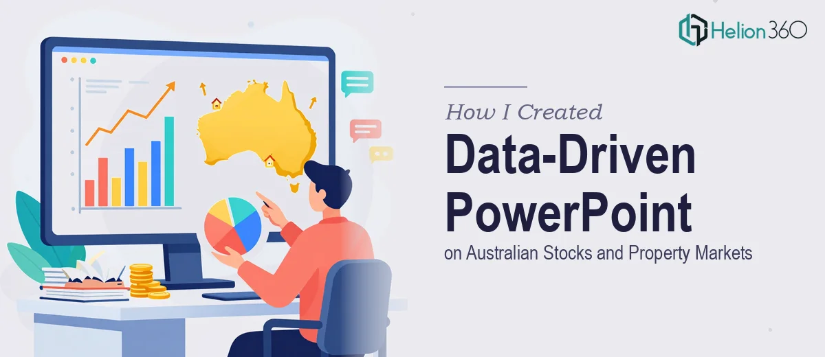 How I Created a Data-Driven PowerPoint on Australian Stocks and Property Markets