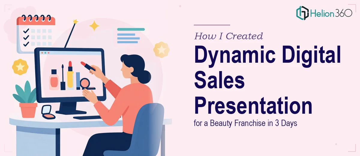 How I Created a Dynamic Digital Sales Presentation for a Beauty Franchise in 3 Days
