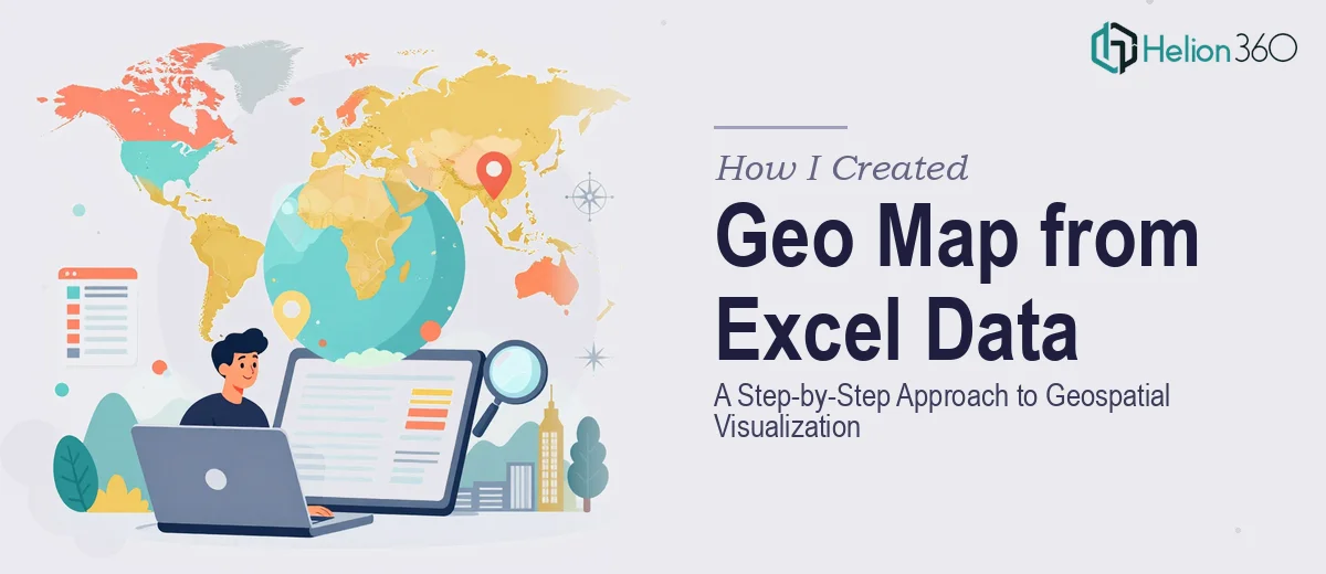 How I Created a Geo Map from Excel Data: A Step-by-Step Approach to Geospatial Visualization