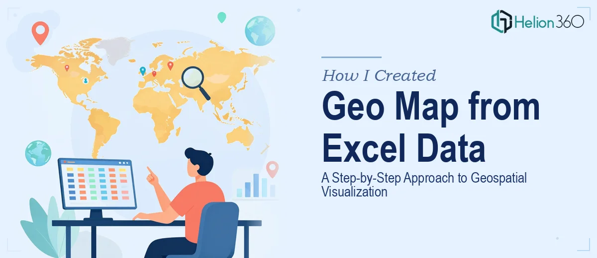 How I Created a Geo Map from Excel Data: A Step-by-Step Approach to Geospatial Visualization