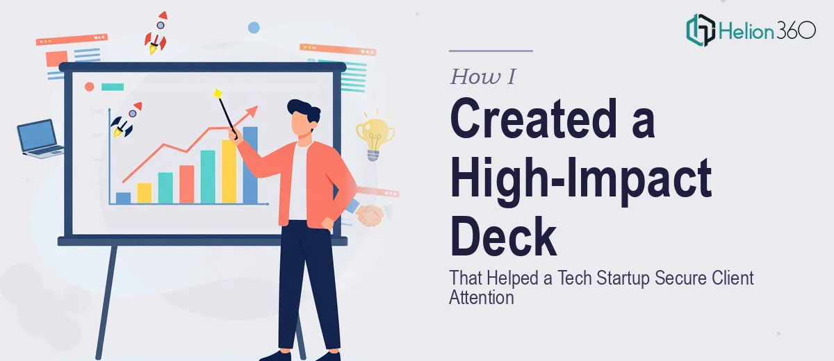 How I Created a High-Impact PowerPoint Deck That Helped a Tech Startup Secure Client Attention