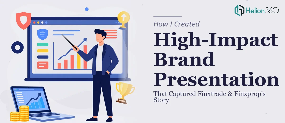 How I Created a High-Impact Presentation That Captured Finxtrade & Finxprop's Brand Story