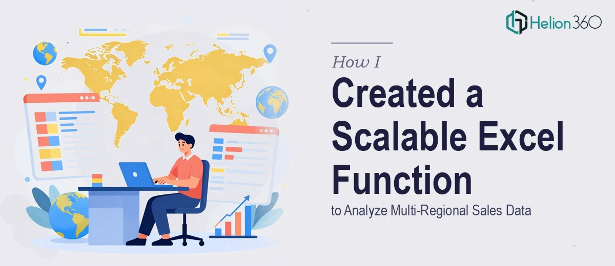 How I Created a Scalable Excel Function to Analyze Multi-Regional Sales Data