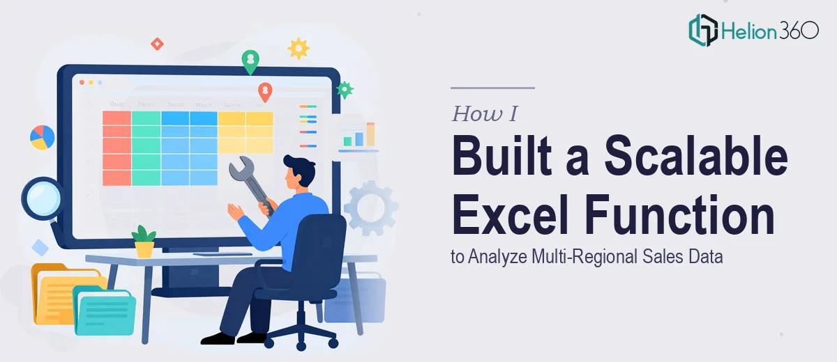 How I Created a Scalable Excel Function to Analyze Multi-Regional Sales Data