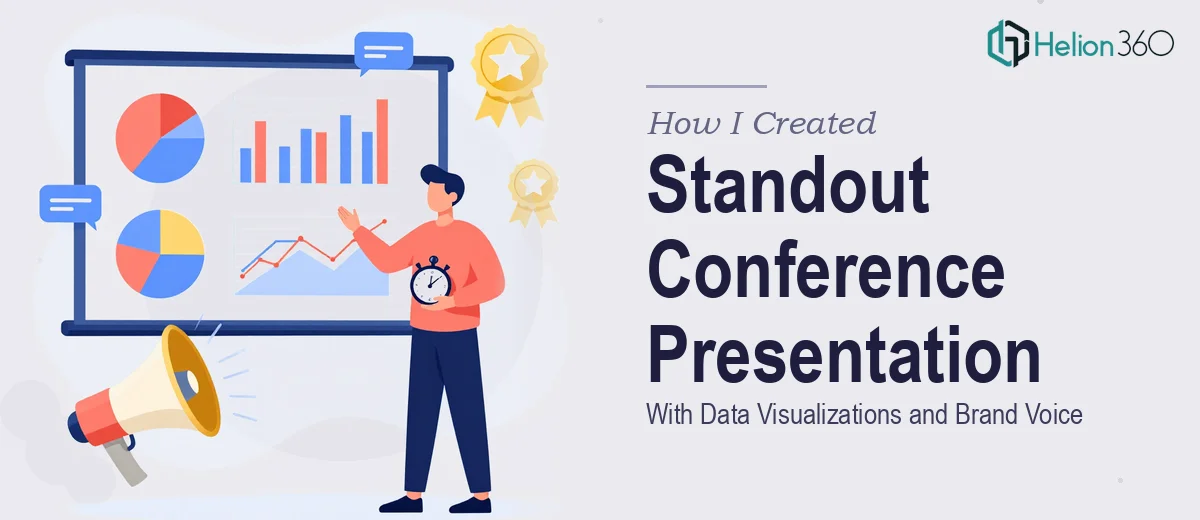 How I Created a Standout 20-Minute Conference Presentation With Data Visualizations and Brand Voice