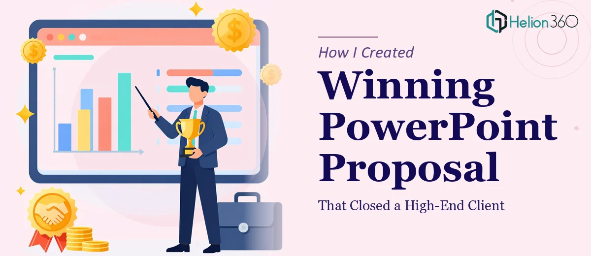 How I Created a Winning PowerPoint Proposal That Closed a High-End Client