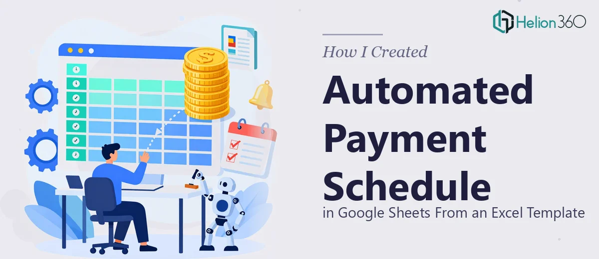 How I Created an Automated Payment Schedule in Google Sheets From an Excel Template
