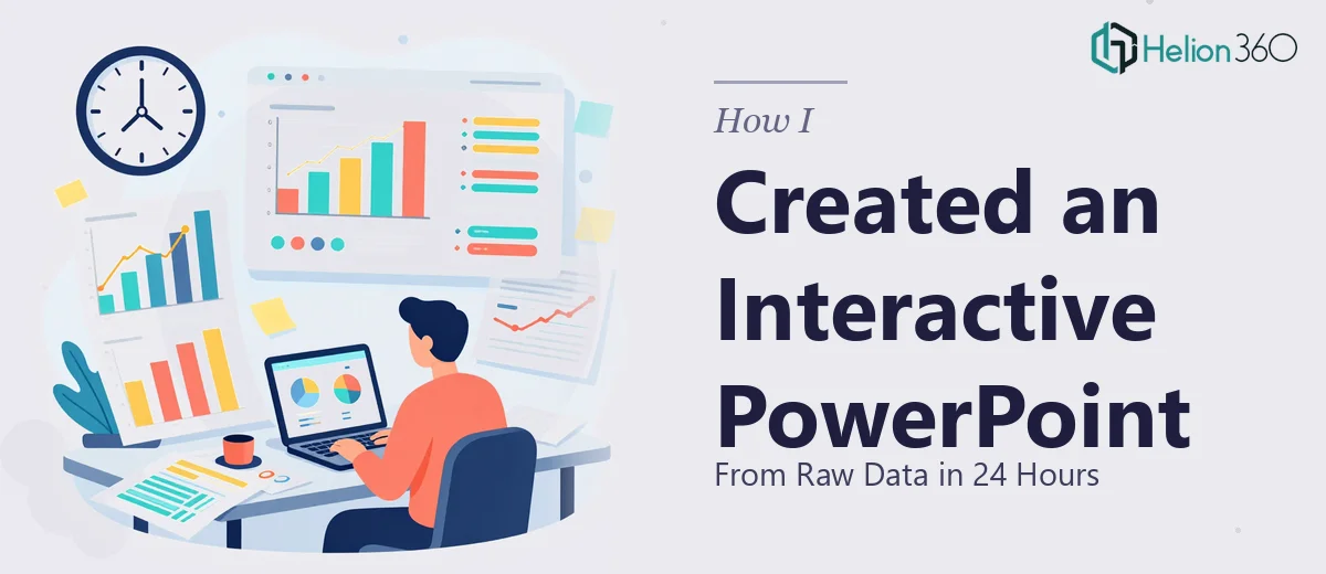 How I Created an Interactive PowerPoint Presentation From Raw Data in 24 Hours