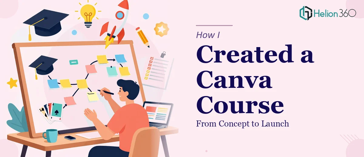 How I Created an Introductory Canva Course From Concept to Launch