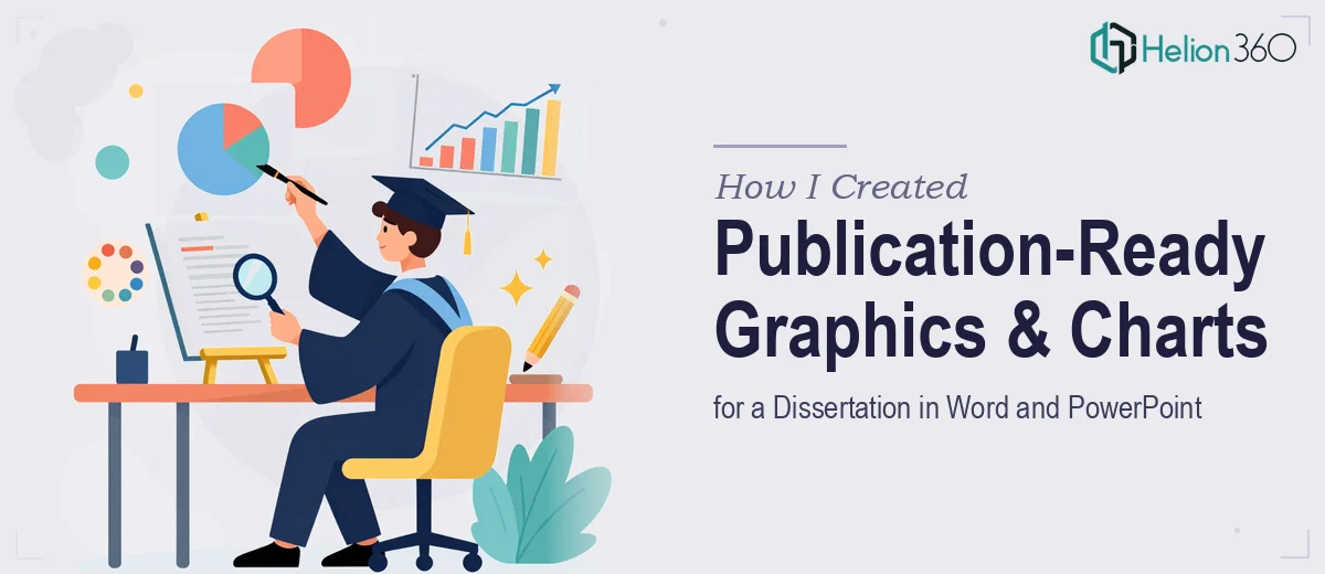 How I Created Publication-Ready Graphics and Charts for a Dissertation in Word and PowerPoint