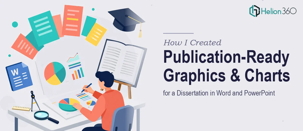 How I Created Publication-Ready Graphics and Charts for a Dissertation in Word and PowerPoint