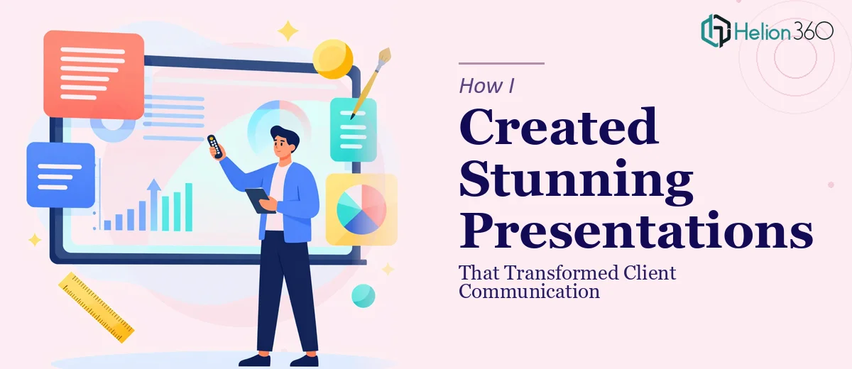 How I Created Visually Stunning Presentations That Transformed Client Communication