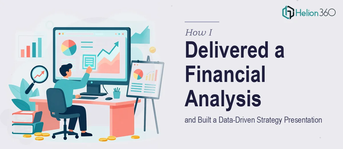 How I Delivered a Comprehensive Financial Analysis and Built a Data-Driven PowerPoint Strategy Presentation