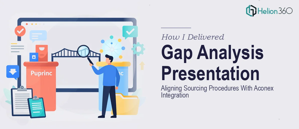 How I Delivered a Gap Analysis Presentation That Aligned Sourcing Procedures With Aconex Integration