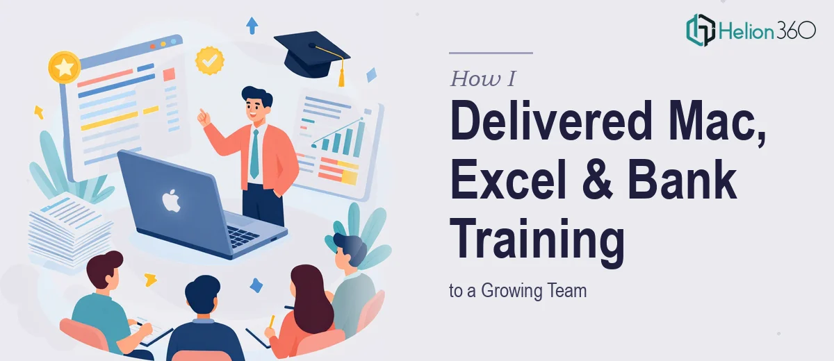 How I Delivered Comprehensive Mac, Excel, and Bank Statement Training to a Growing Team