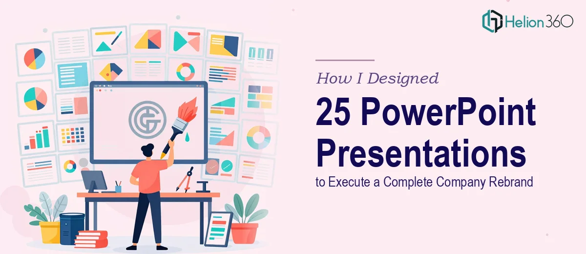 How I Designed 25 PowerPoint Presentations to Execute a Complete Company Rebrand