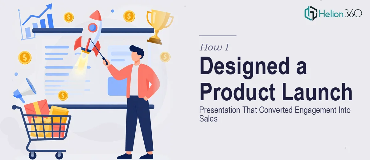How I Designed a 14-Slide Product Launch Presentation That Converted Engagement Into Sales