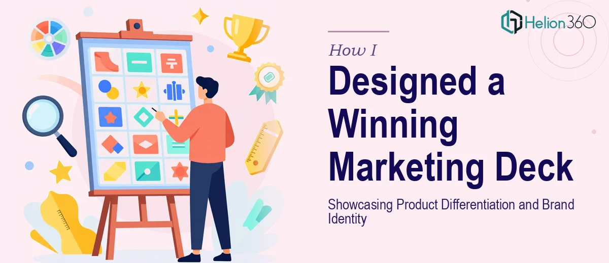 How I Designed a 20-Slide Marketing Presentation That Showcased Product Differentiation and Brand Identity