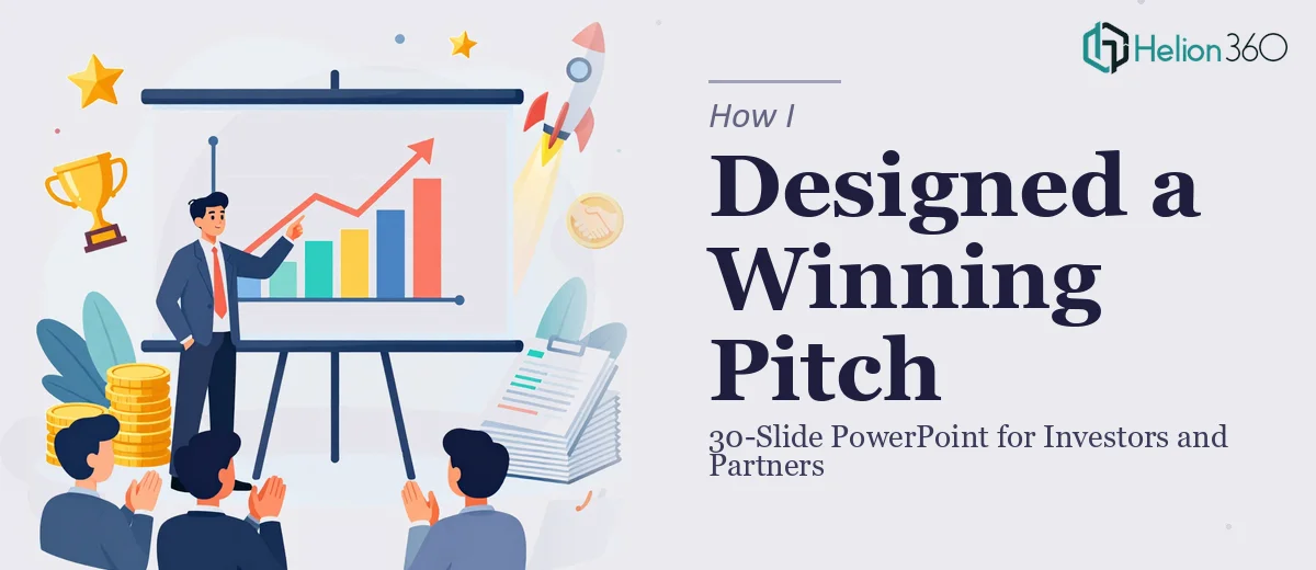 How I Designed a 30-Slide PowerPoint Presentation That Won Over Investors and Partners
