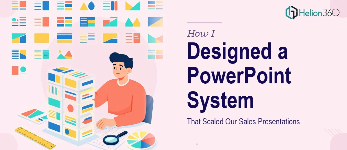 How I Designed a 40-Slide PowerPoint Template System That Scaled Our Sales Presentations