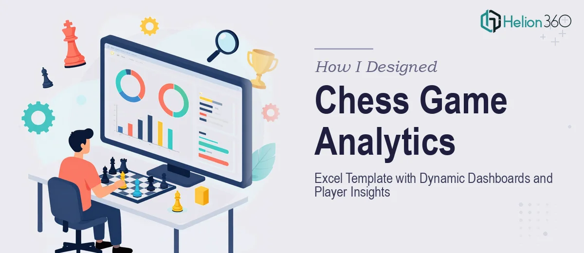 How I Designed a Chess Game Analytics Excel Template with Dynamic Dashboards and Player Insights