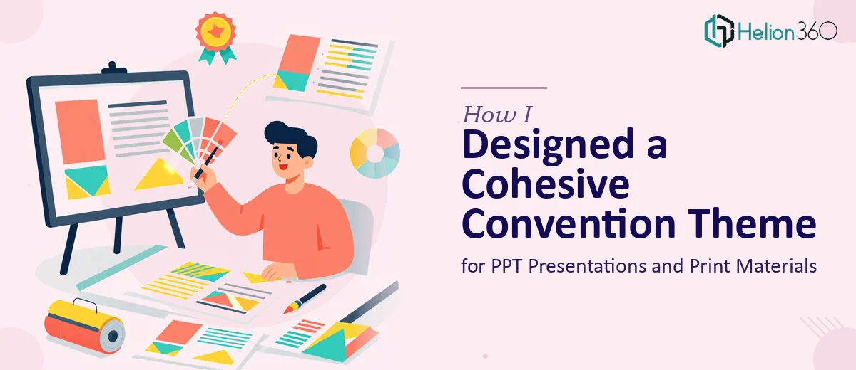 How I Designed a Cohesive Convention Theme for PPT Presentations and Print Materials