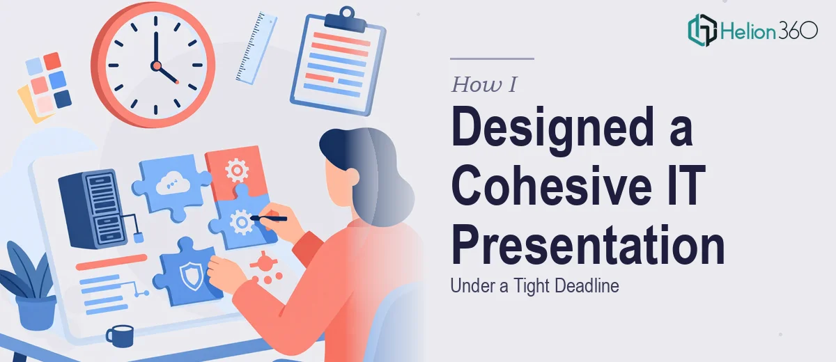 How I Designed a Cohesive IT Services PowerPoint Presentation Under a Tight Deadline