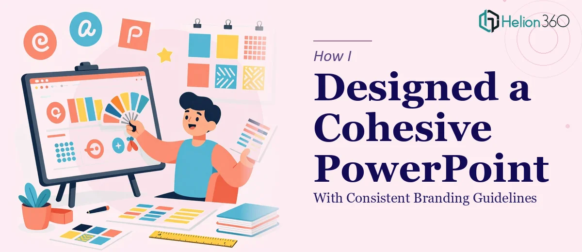 How I Designed a Cohesive PowerPoint Presentation With Consistent Branding Guidelines