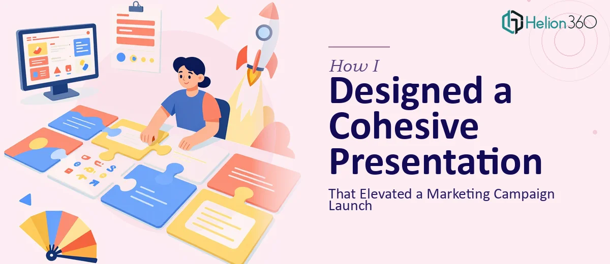How I Designed a Cohesive PowerPoint Presentation That Elevated a Marketing Campaign Launch