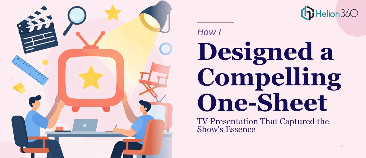 How I Designed a Compelling One-Sheet TV Presentation That Captured the Show's Essence