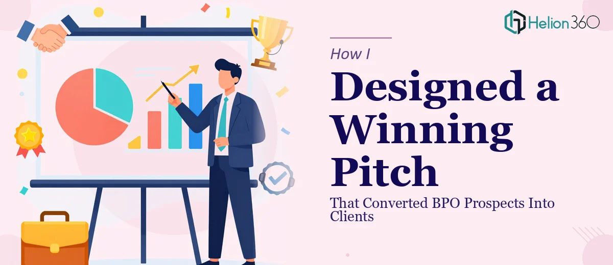 How I Designed a Compelling PowerPoint Presentation That Converted BPO Prospects Into Clients