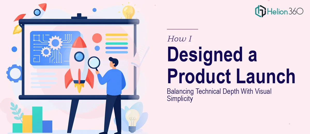 How I Designed a Compelling Product Launch Presentation That Balanced Technical Depth With Visual Simplicity