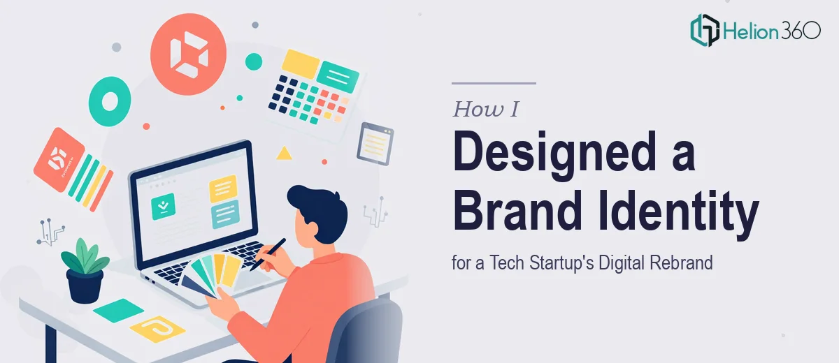 How I Designed a Complete Brand Identity System for a Tech Startup's Digital Rebrand