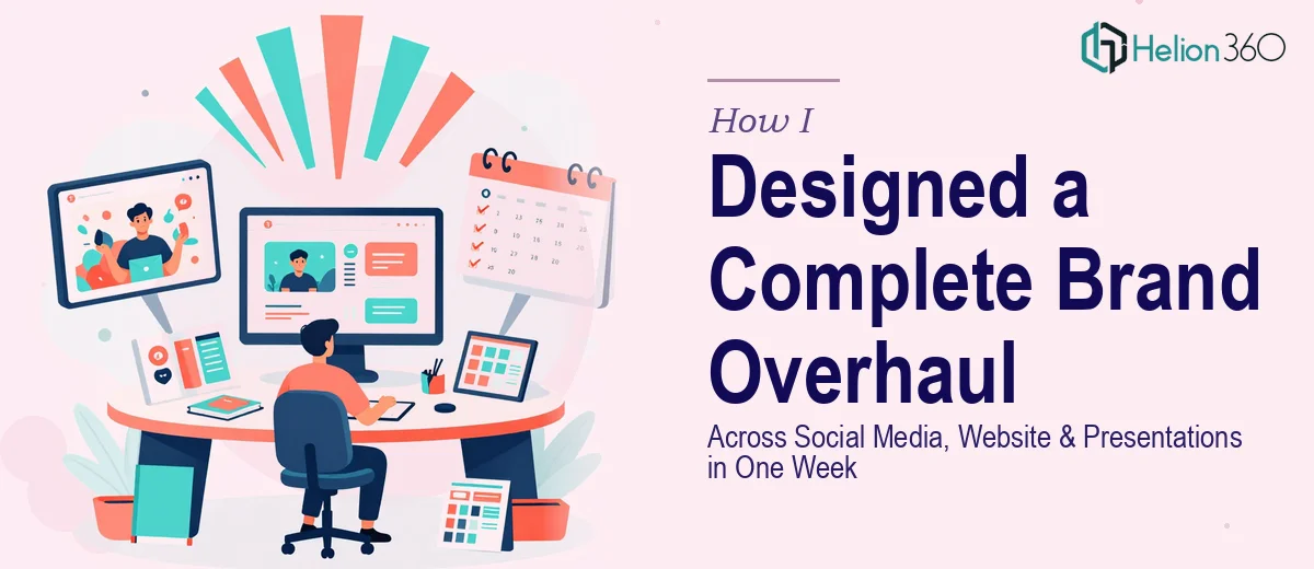 How I Designed a Complete Brand Overhaul Across Social Media, Website, and Presentations in One Week